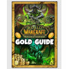 The Burning Crusade Gold Guide