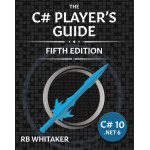The C# Player's Guide