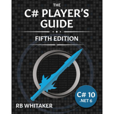 The C# Player's Guide