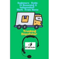 Independent Work From Home Trucking Dispatcher