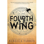 Fourth Wing (The Empyrean Book 1)